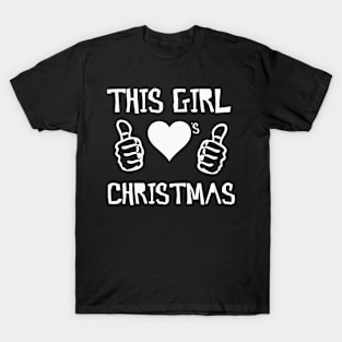 This Girl loves Christmas – Christmas T-Shirt